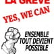 La grève, YES WE CAN