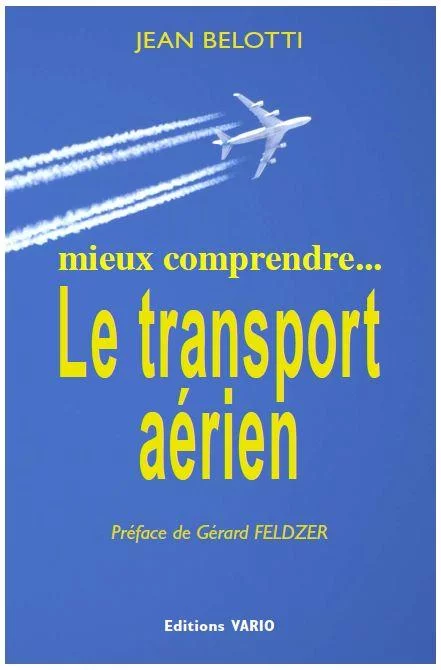 Transport aérien, Jean Belotti