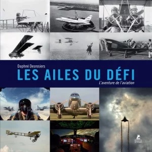 Les ailes du défi © Daphné Desrosiers